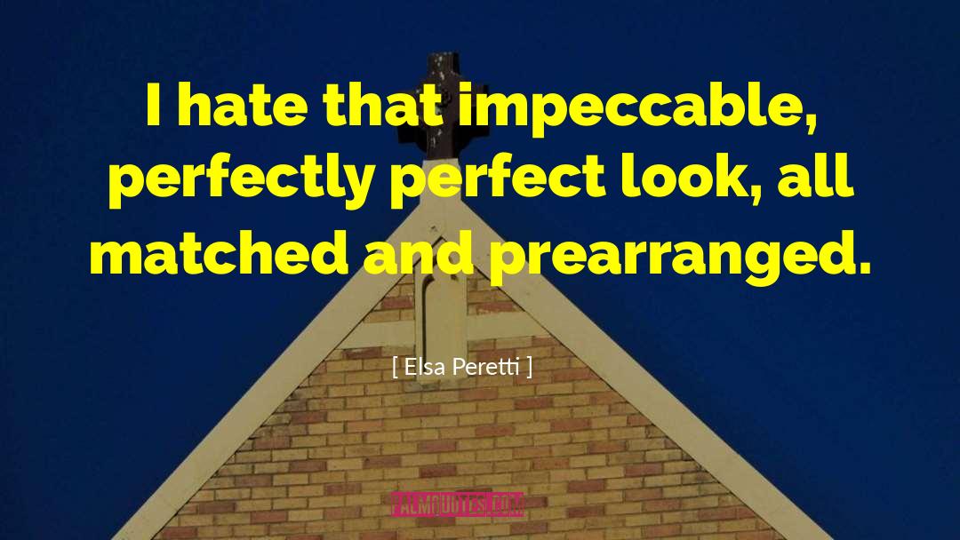 Impeccable quotes by Elsa Peretti