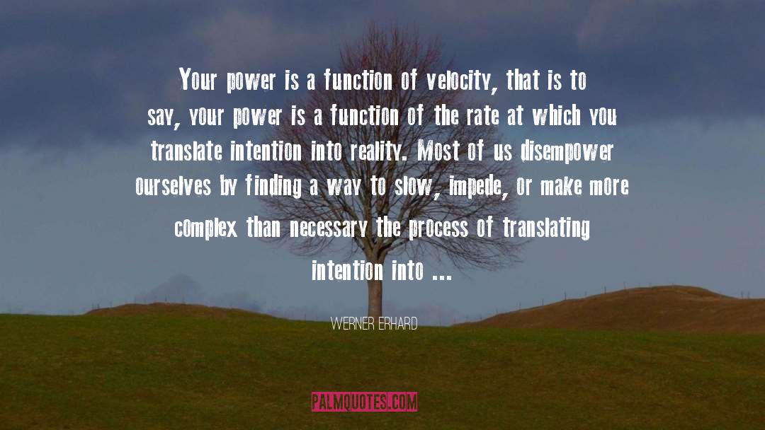 Impede quotes by Werner Erhard