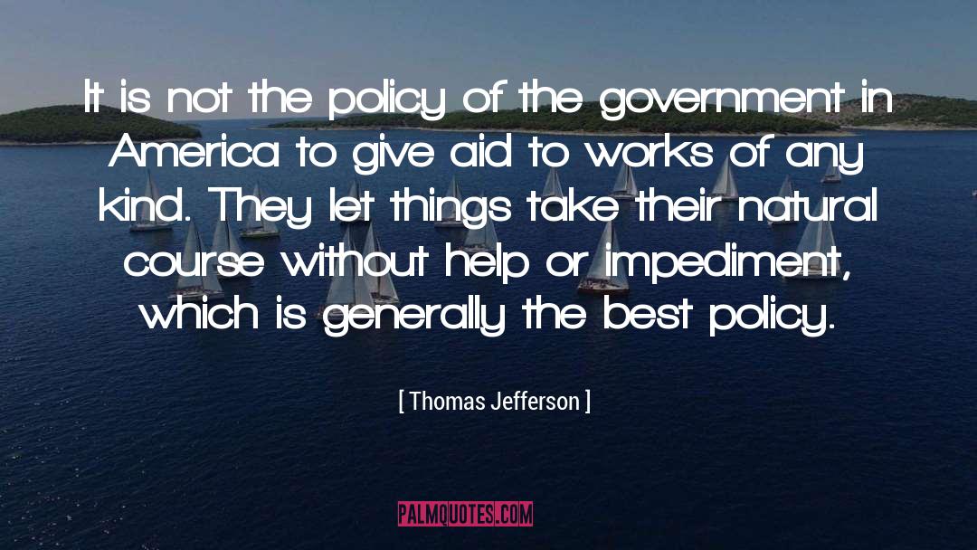 Impediment quotes by Thomas Jefferson
