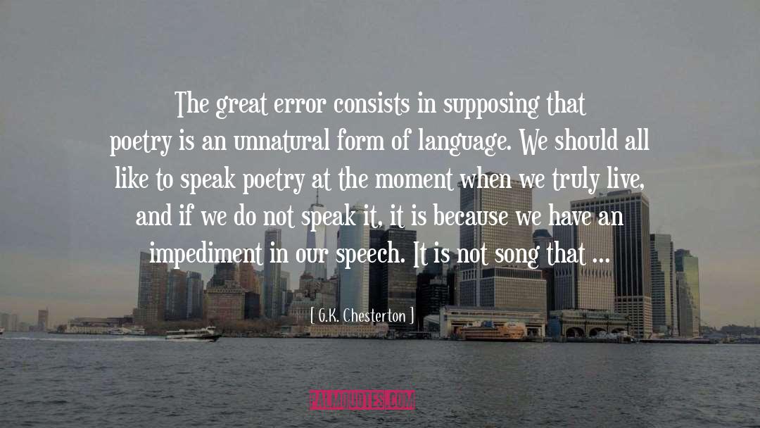 Impediment quotes by G.K. Chesterton