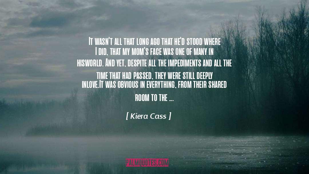 Impediments quotes by Kiera Cass