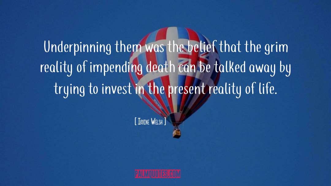 Impending Death quotes by Irvine Welsh