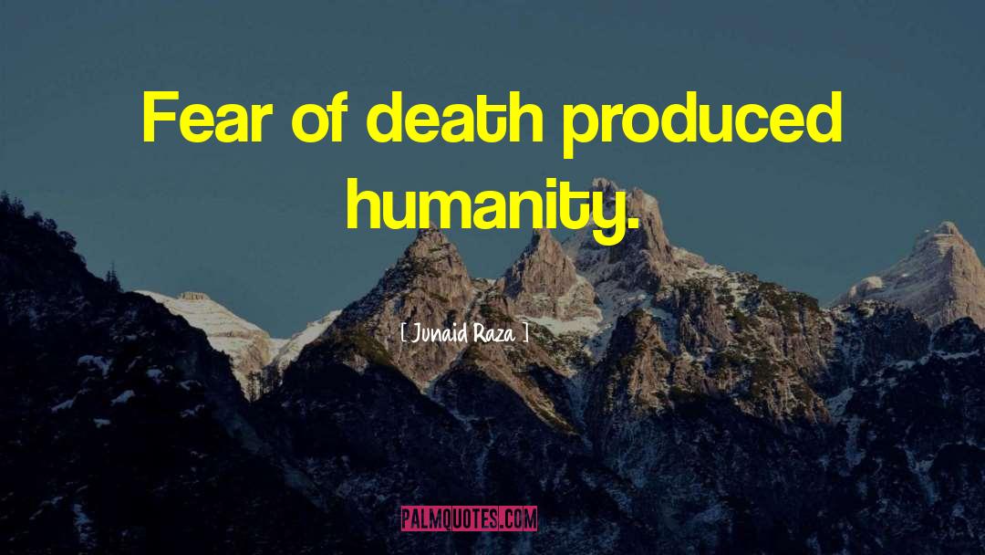 Impending Death quotes by Junaid Raza