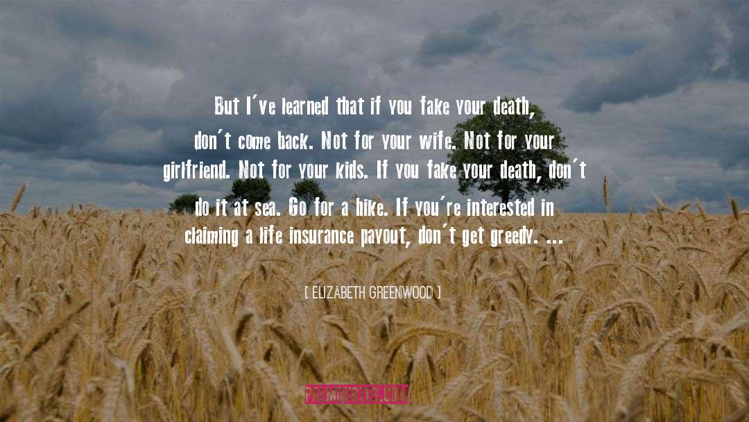 Impending Death quotes by Elizabeth Greenwood