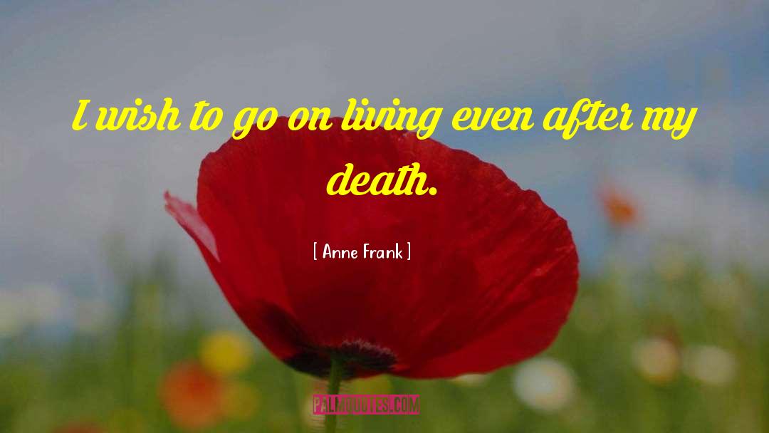 Impending Death quotes by Anne Frank
