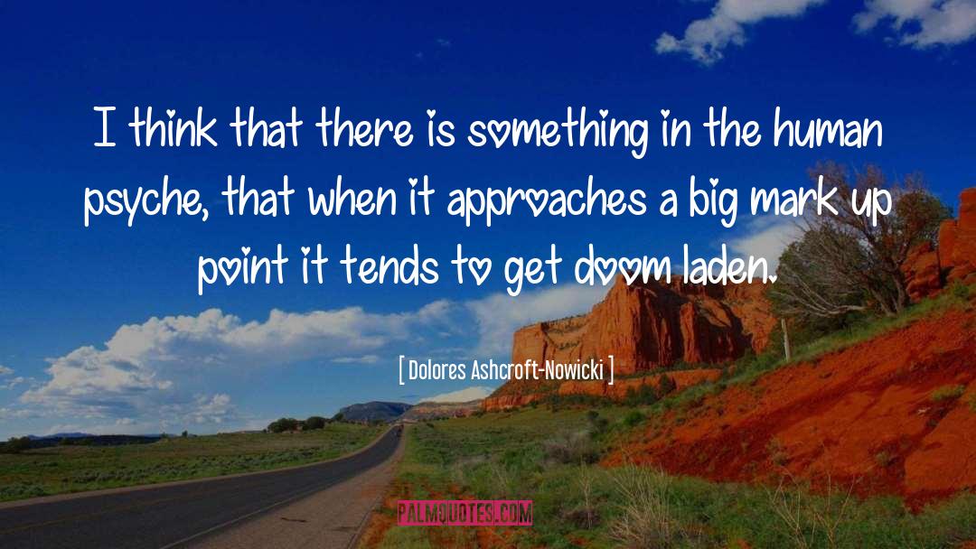 Impending Doom quotes by Dolores Ashcroft-Nowicki