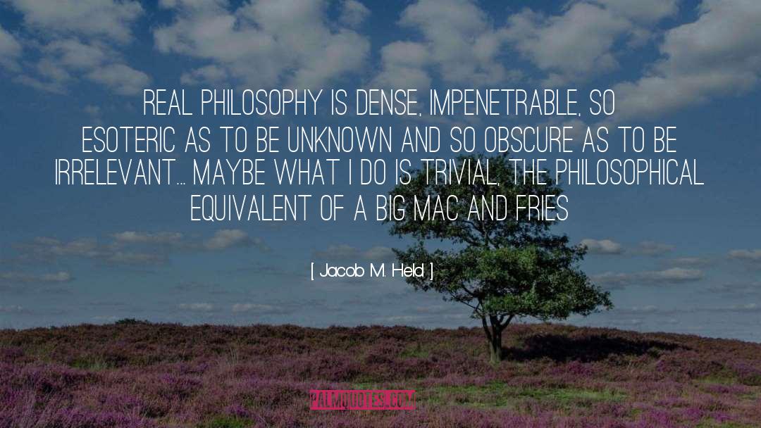 Impenetrable quotes by Jacob M. Held