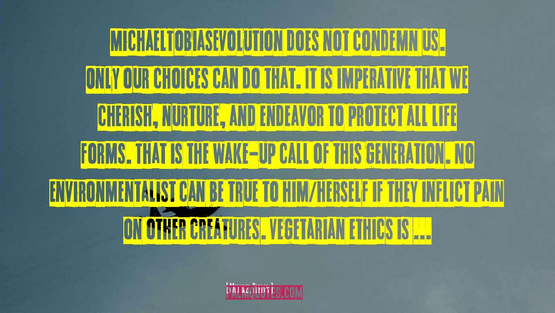 Imperative quotes by Michael Tobias