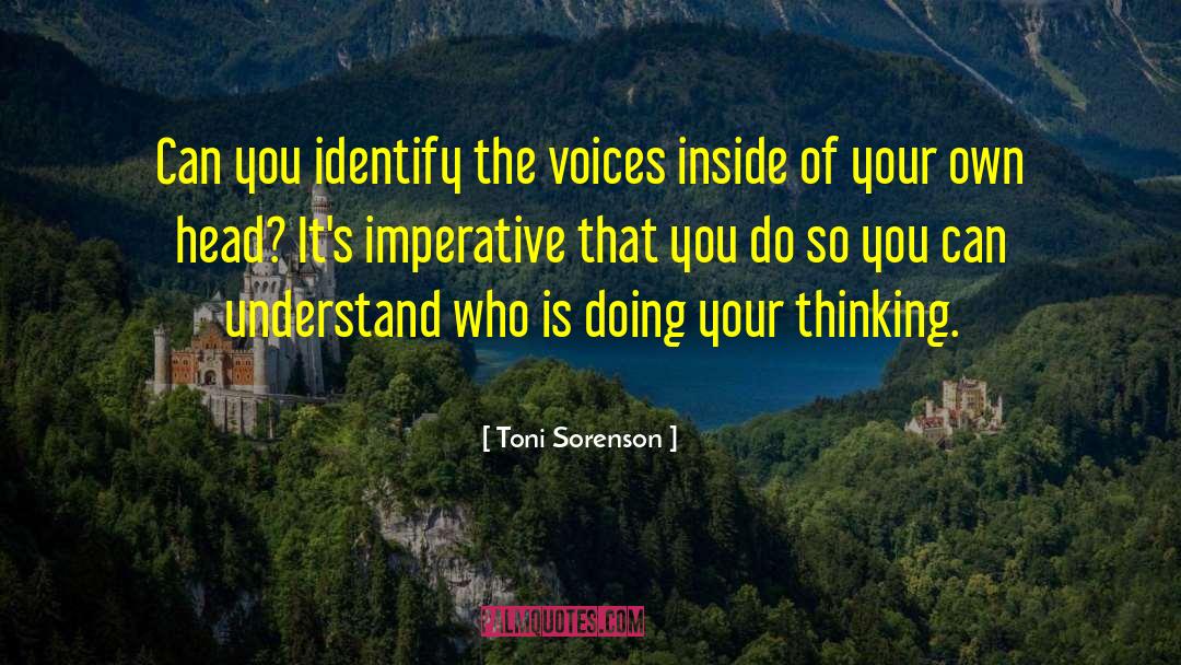 Imperative quotes by Toni Sorenson