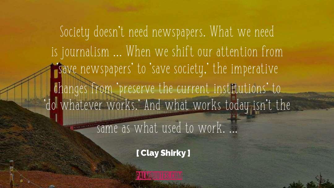 Imperatives quotes by Clay Shirky