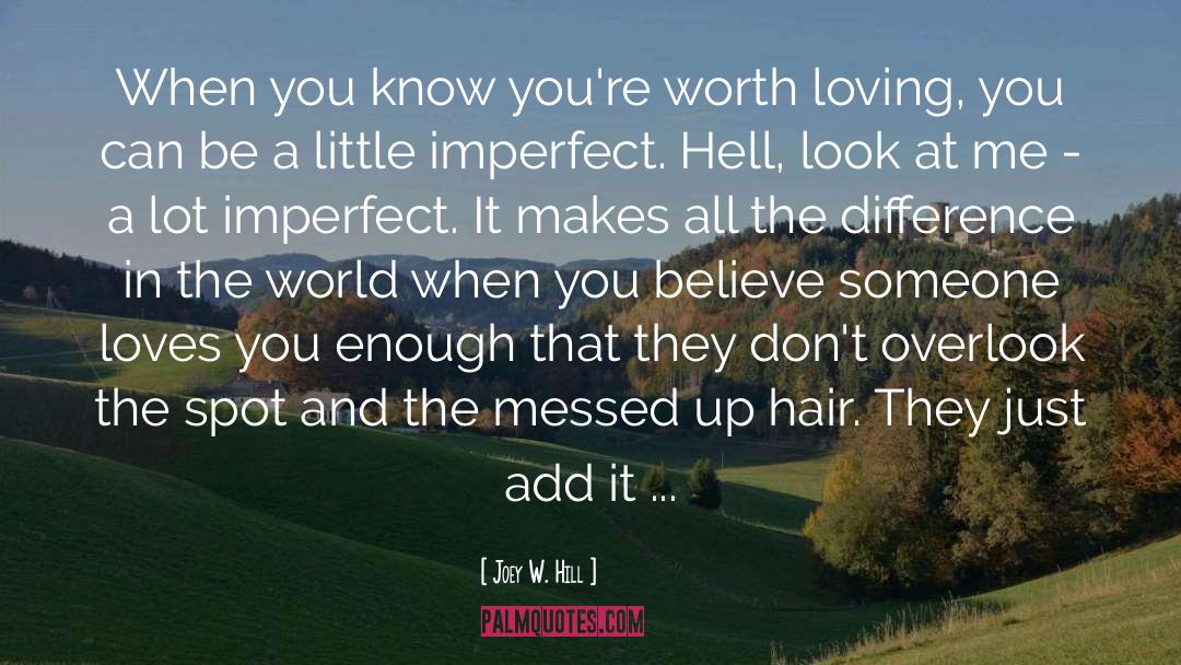 Imperfect quotes by Joey W. Hill