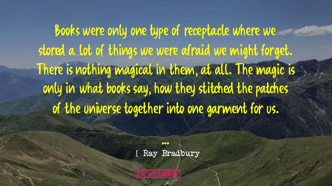 Imperfect Things quotes by Ray Bradbury