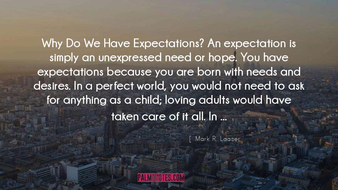 Imperfect World quotes by Mark R. Laaser