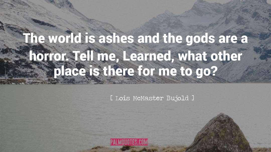 Imperfect World quotes by Lois McMaster Bujold