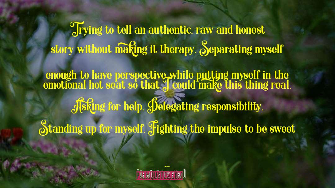 Imperfection In Therapy quotes by Jessie Kahnweiler