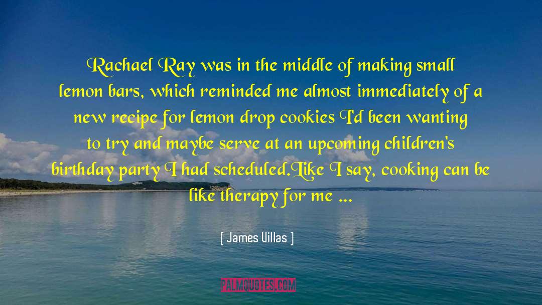 Imperfection In Therapy quotes by James Villas