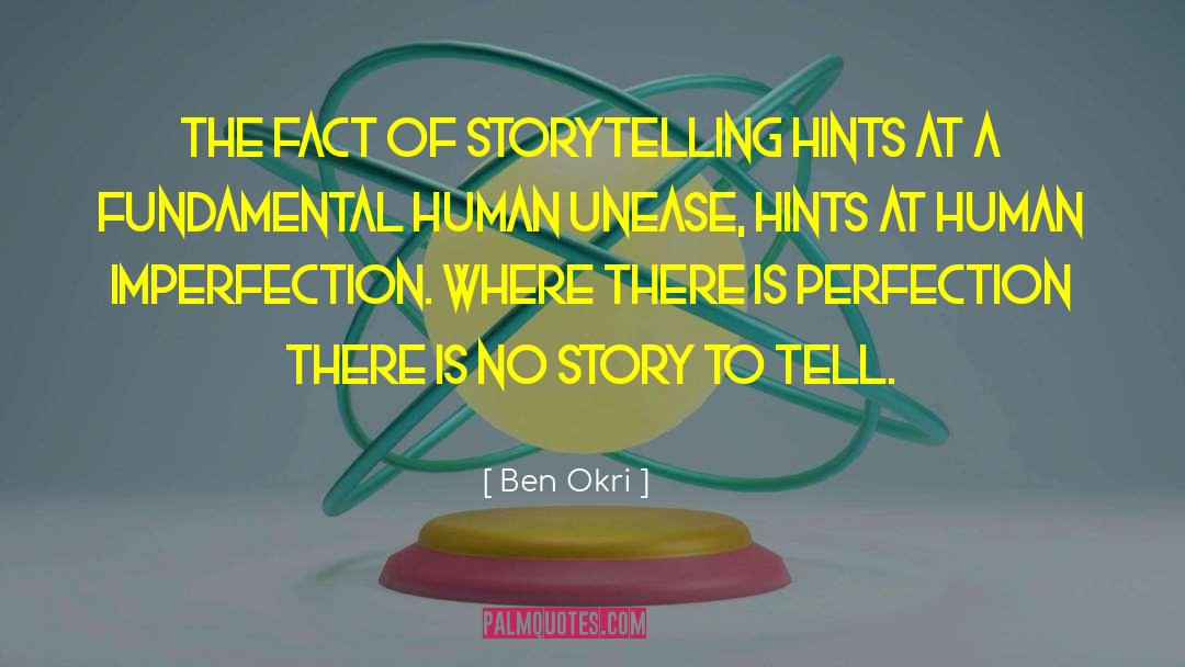 Imperfection Judgment quotes by Ben Okri