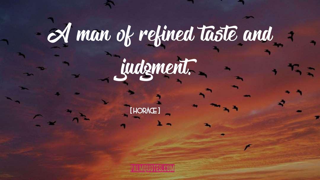 Imperfection Judgment quotes by Horace