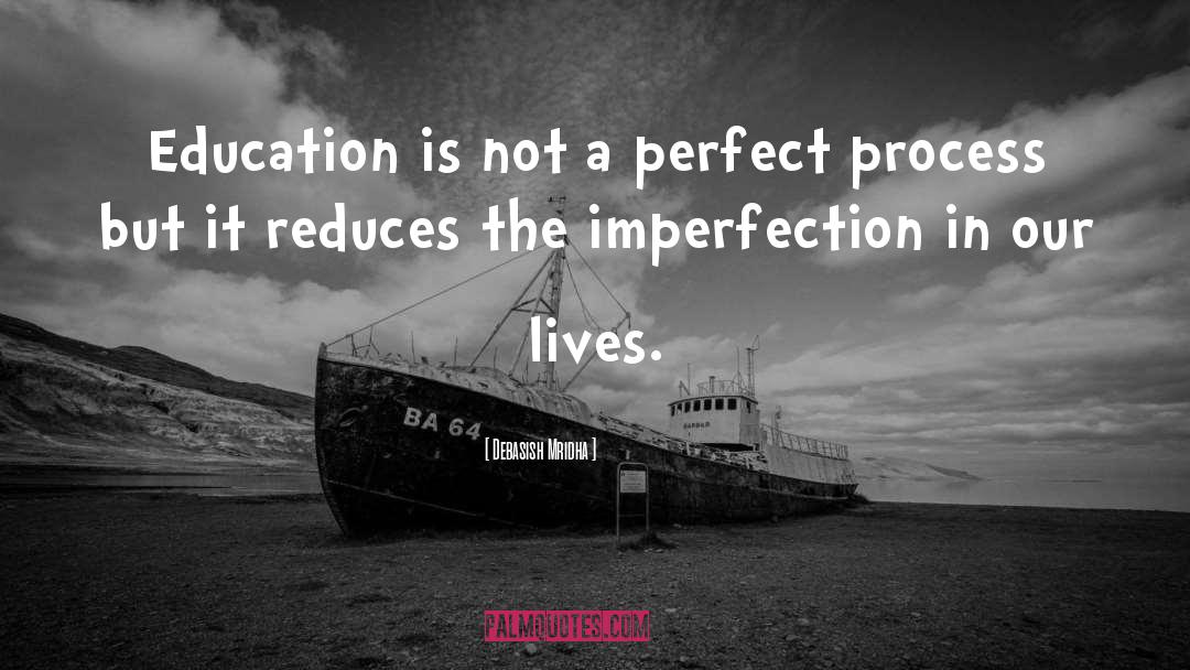 Imperfection Judgment quotes by Debasish Mridha