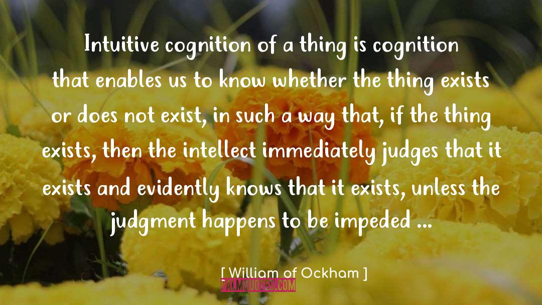 Imperfection Judgment quotes by William Of Ockham