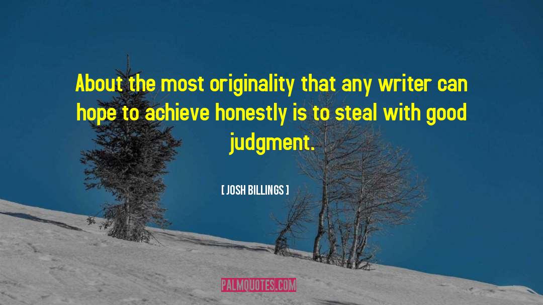 Imperfection Judgment quotes by Josh Billings