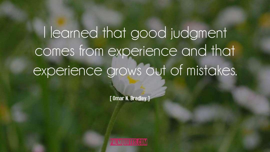 Imperfection Judgment quotes by Omar N. Bradley