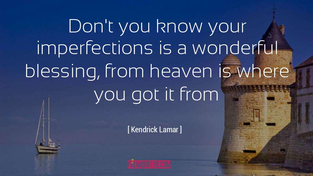 Imperfection quotes by Kendrick Lamar