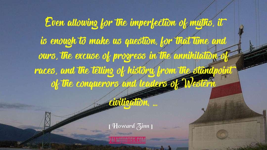 Imperfection quotes by Howard Zinn