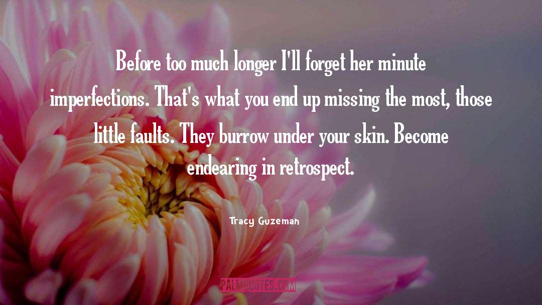 Imperfections quotes by Tracy Guzeman