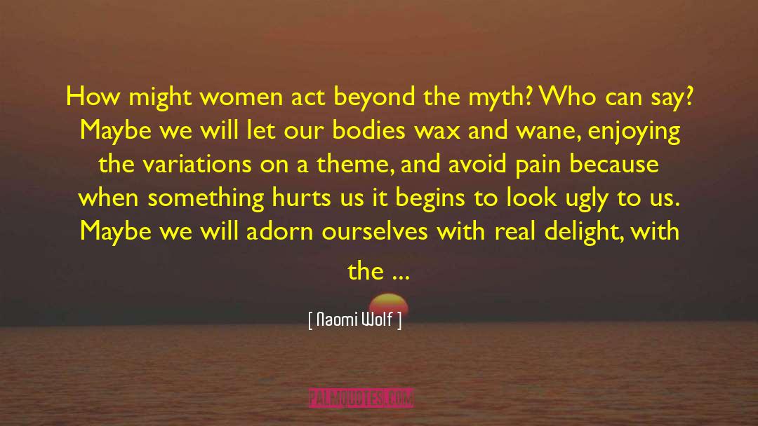 Imperfections quotes by Naomi Wolf