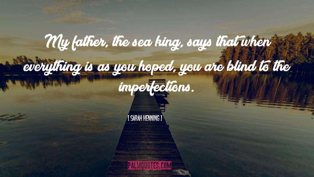 Imperfections quotes by Sarah Henning