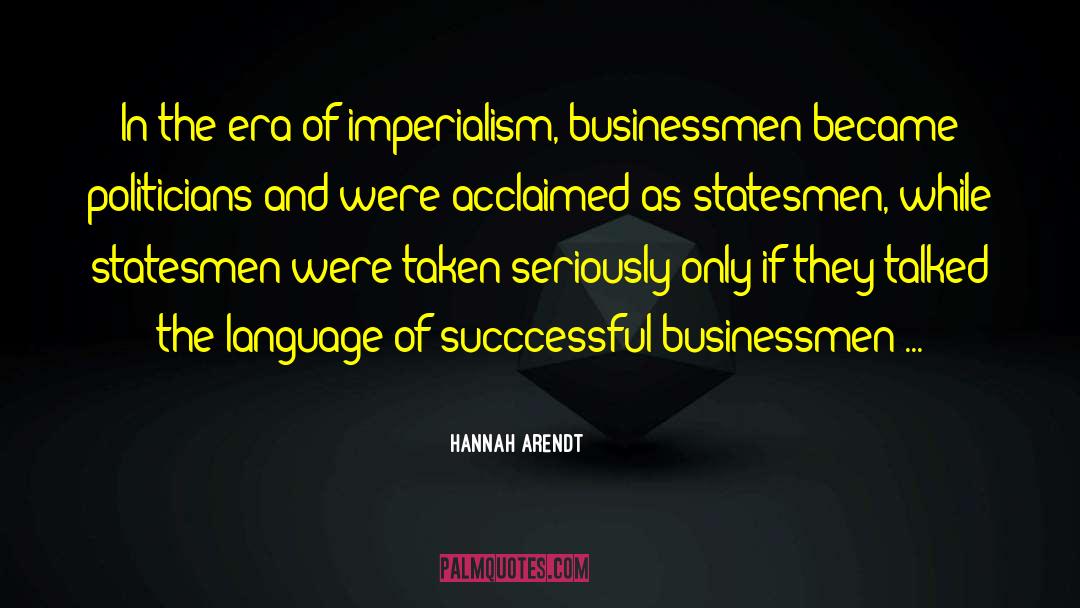 Imperialism quotes by Hannah Arendt