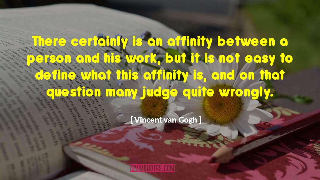Imperiously Define quotes by Vincent Van Gogh