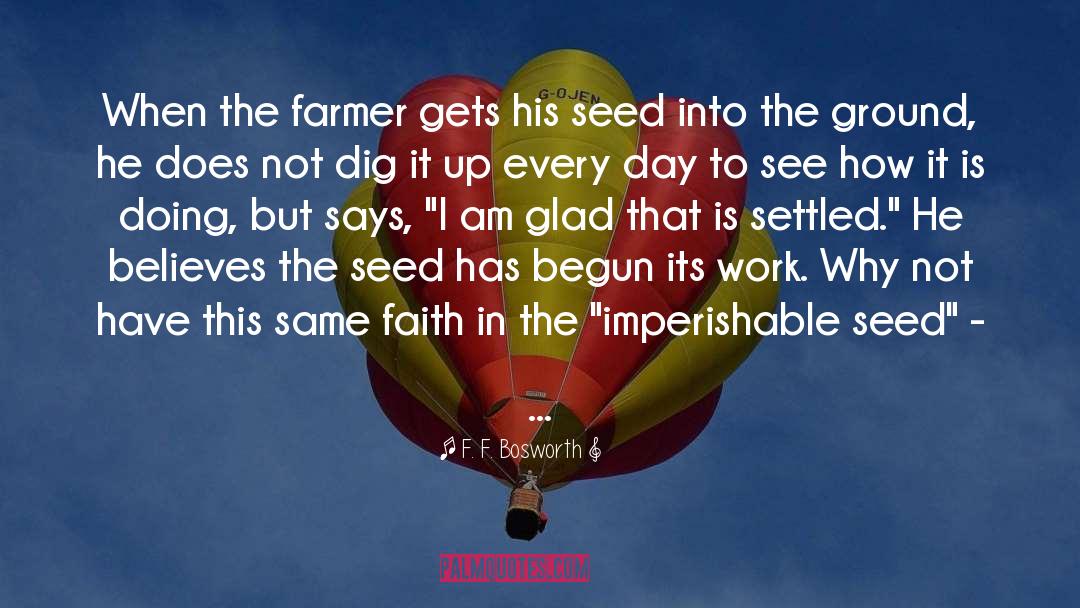 Imperishable quotes by F. F. Bosworth