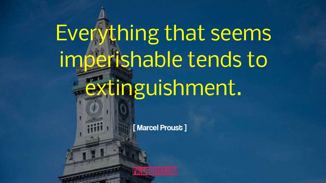 Imperishable quotes by Marcel Proust