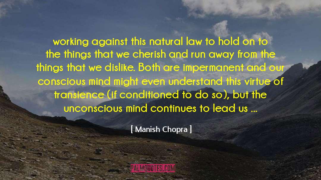Impermanent quotes by Manish Chopra