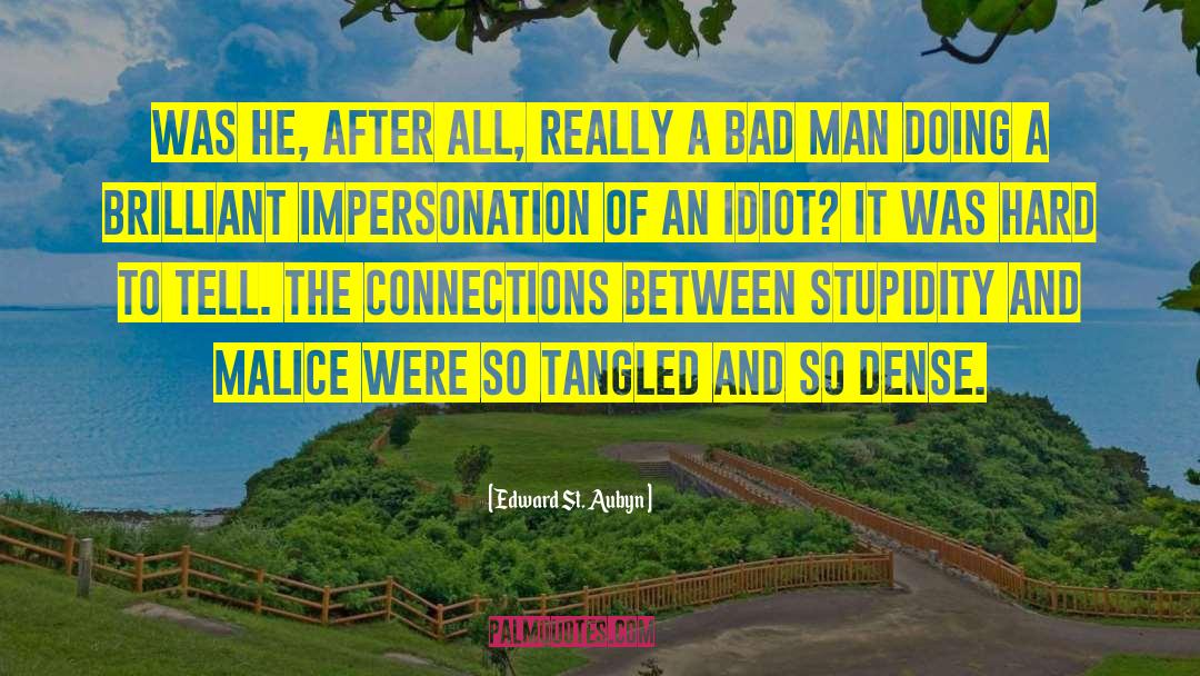 Impersonation quotes by Edward St. Aubyn