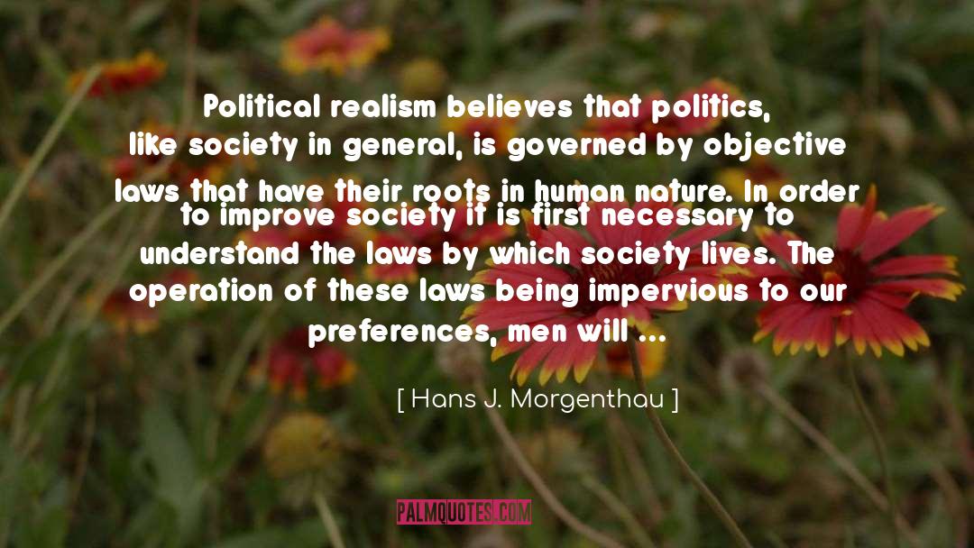 Impervious quotes by Hans J. Morgenthau