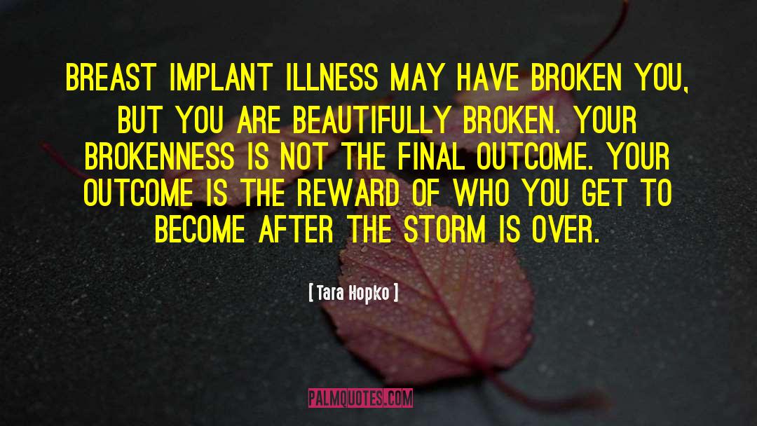 Implants quotes by Tara Hopko