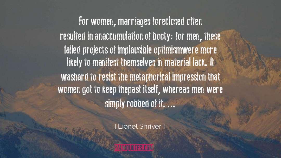 Implausible quotes by Lionel Shriver