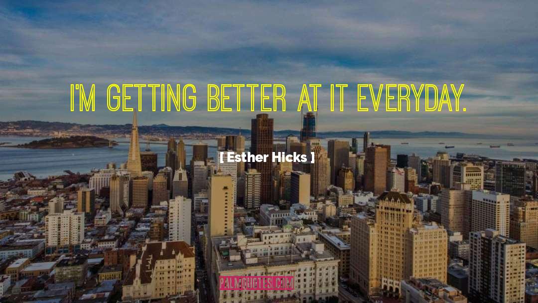 Implementation Of Law quotes by Esther Hicks