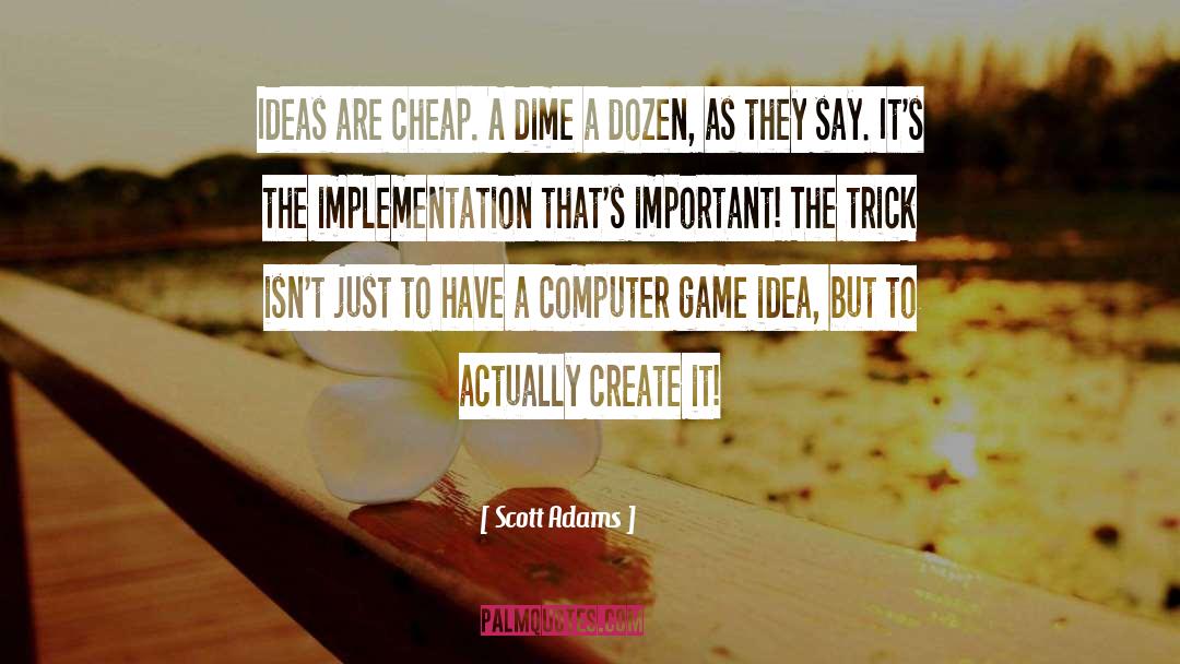 Implementation quotes by Scott Adams