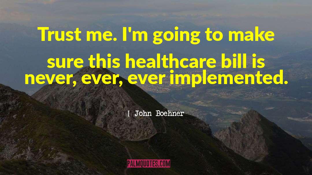 Implemented quotes by John Boehner