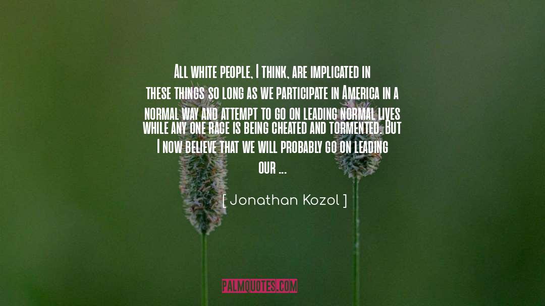 Implicated quotes by Jonathan Kozol