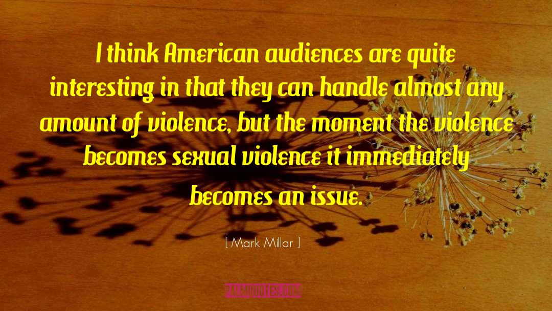 Implied Sexual Violence quotes by Mark Millar