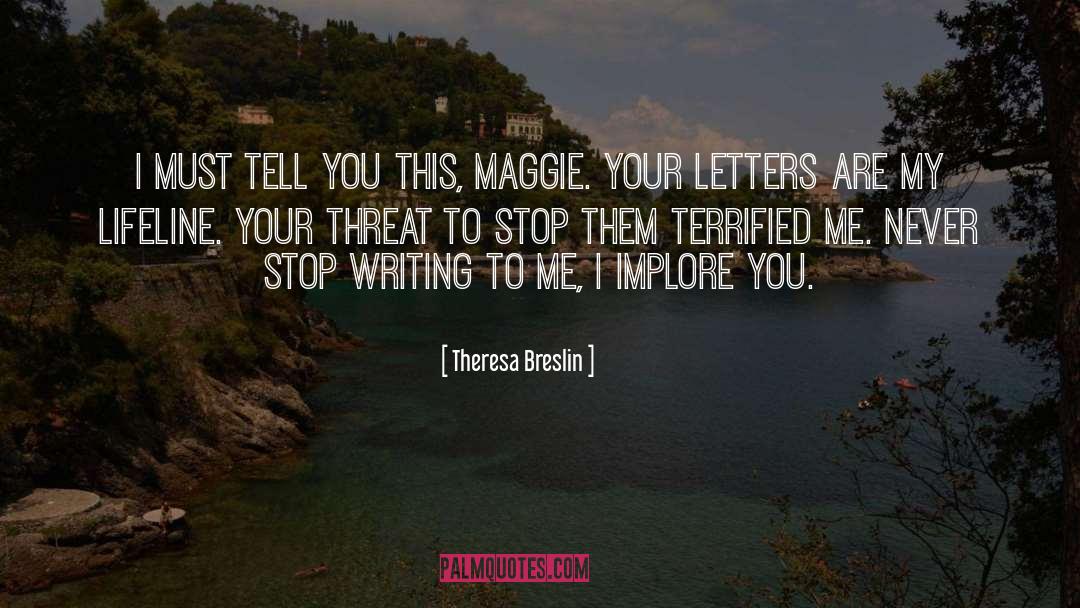 Implore quotes by Theresa Breslin
