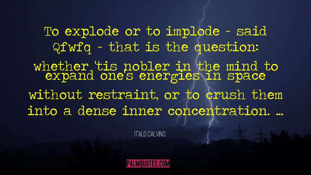 Implosion quotes by Italo Calvino