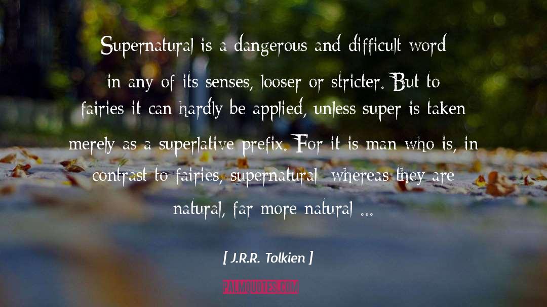 Impolitely Prefix quotes by J.R.R. Tolkien