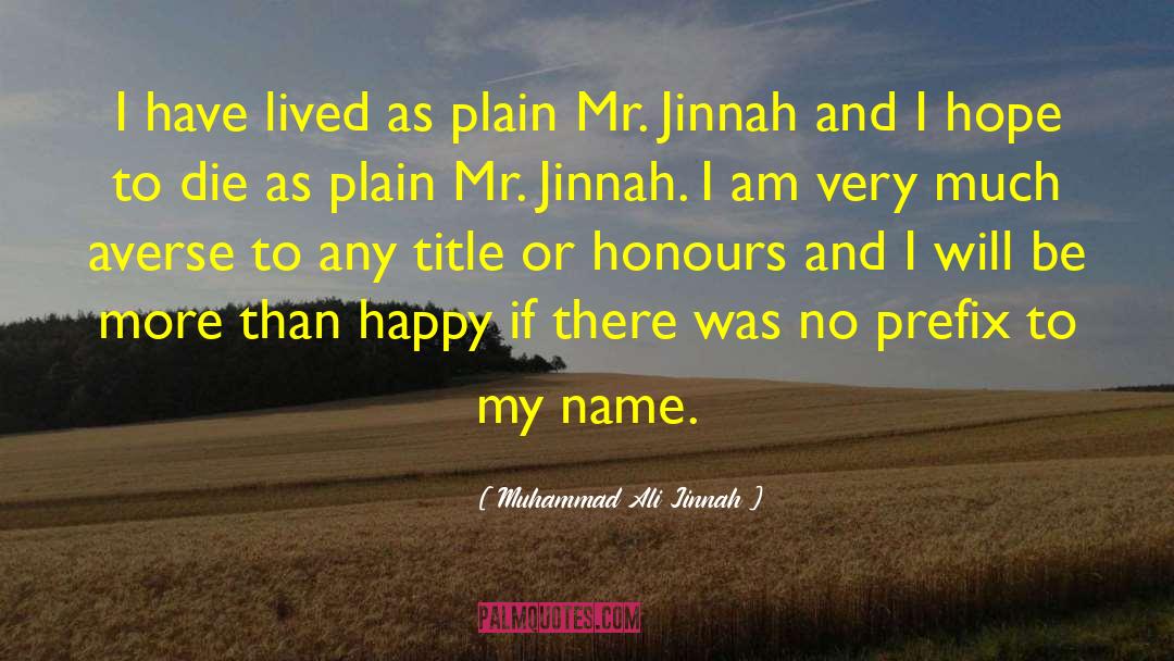Impolitely Prefix quotes by Muhammad Ali Jinnah