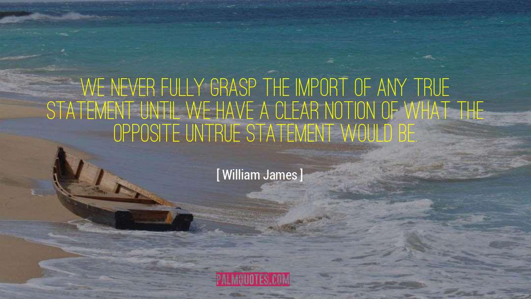 Import quotes by William James